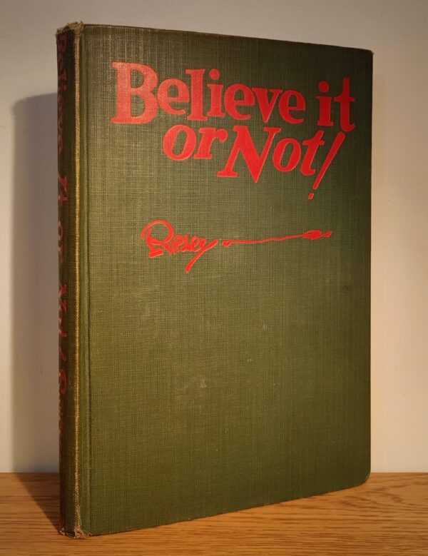Robert Ripley – Ripley’s Believe It Or Not, prima ediție din 1929
