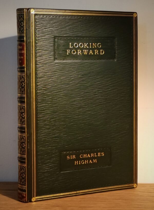 Charles Higham – Looking forward, prima ediție din 1920 cu dedicația autorului