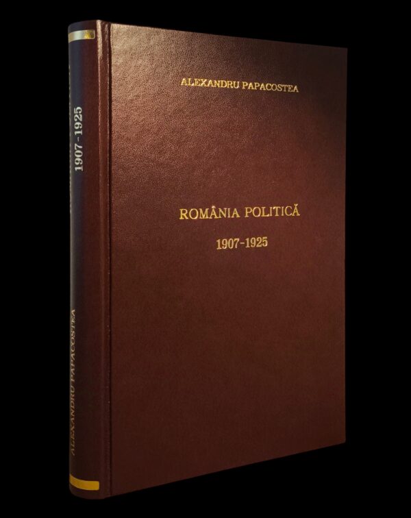 Alexandru Papacostea – România politică, prima ediție din 1932 cu semnătura lui Papacostea