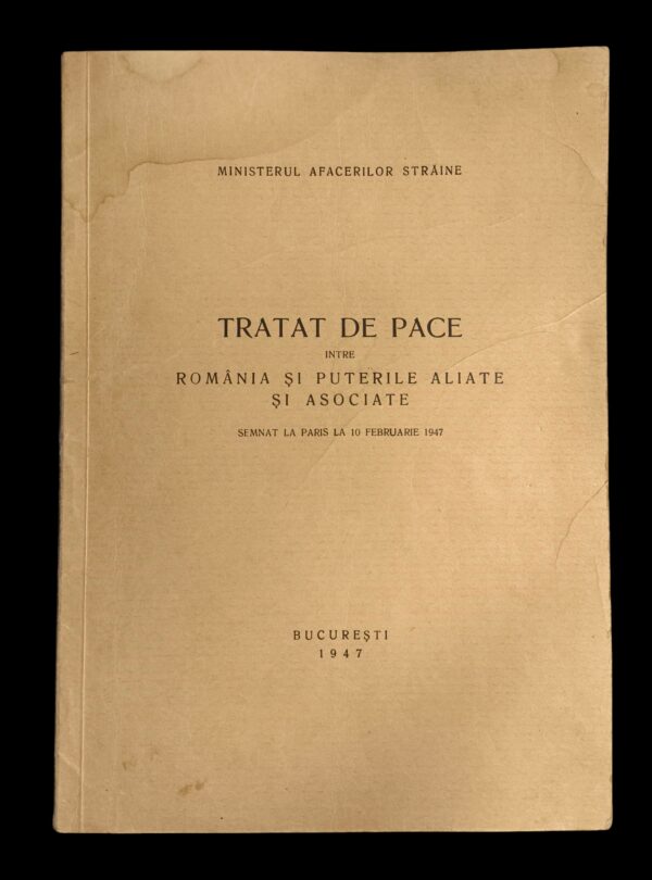 Tratatul de Pace de la Paris, 10 Februarie 1947