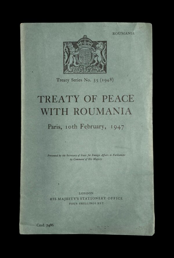 Treaty of Peace with Roumania, Paris, 10th February, 1947