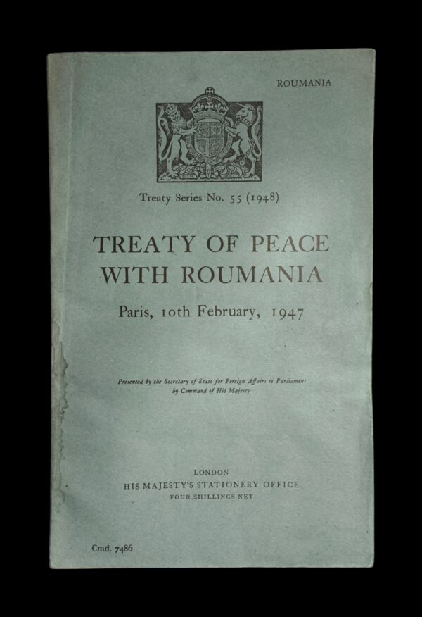 Treaty of Peace with Roumania, Paris, 10th February, 1947